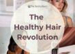 the healthy hair revolution